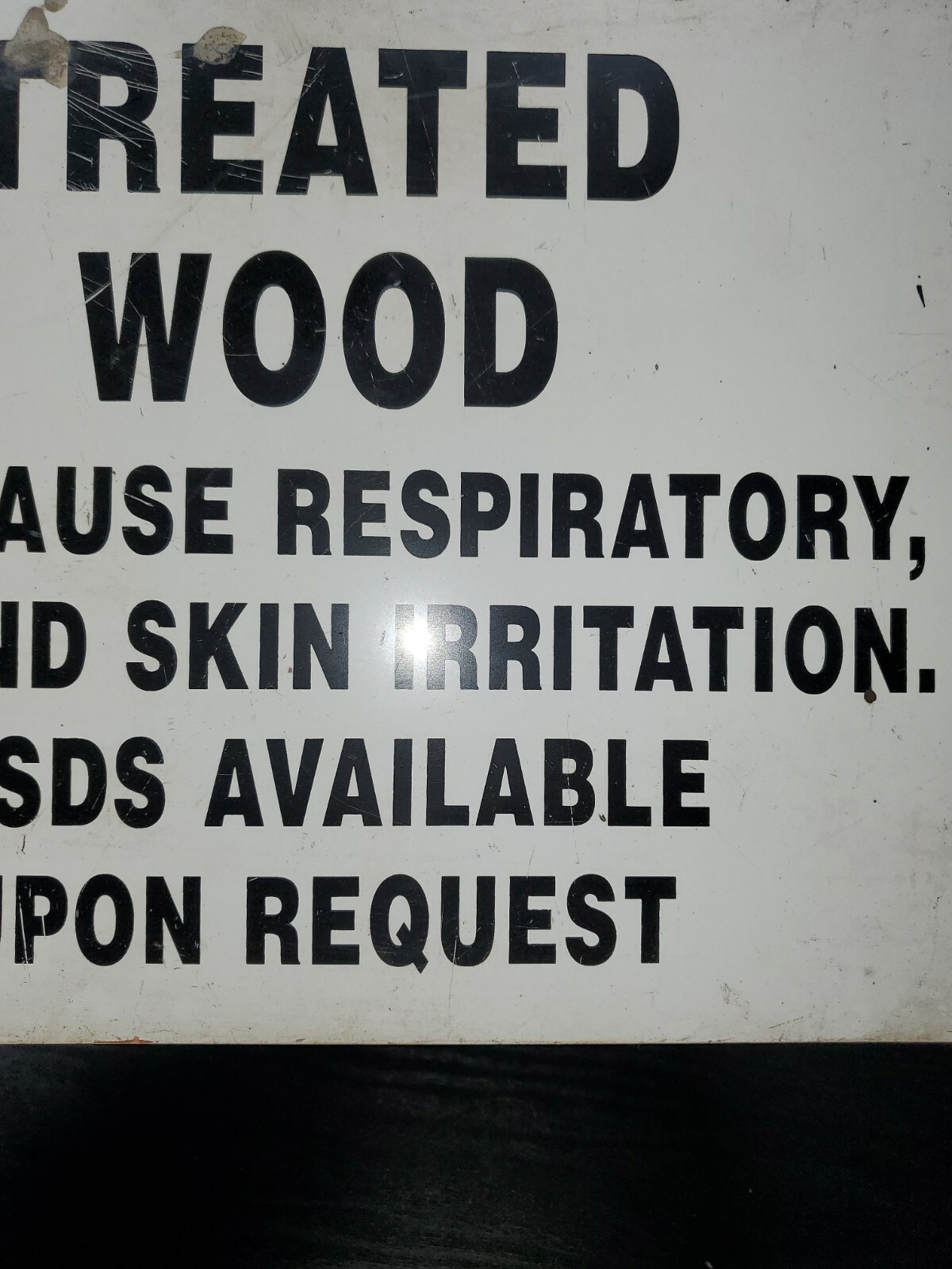 Metal Sign ” TREATED WOOD ” / Caution Sign