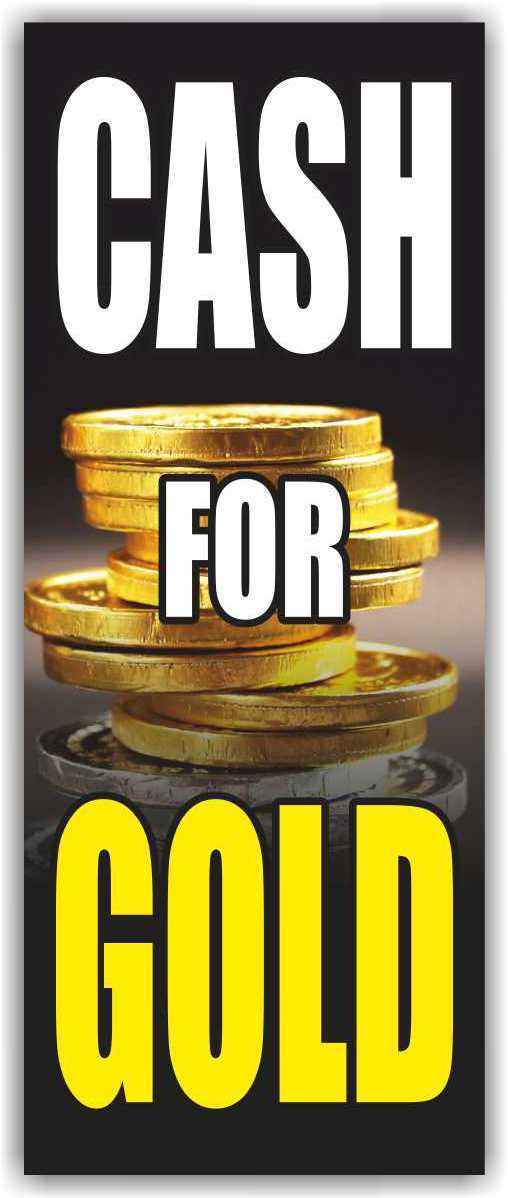 We Buy Gold & Silver Banner Sign Pawn Shop cash for coins jewelry pawn shop pay