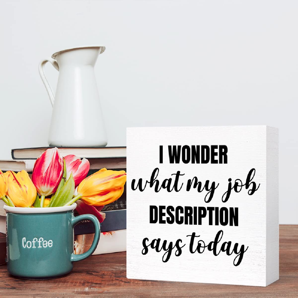 Funny Office Wood Box Sign Wonder What Job Description Says Desk Decor