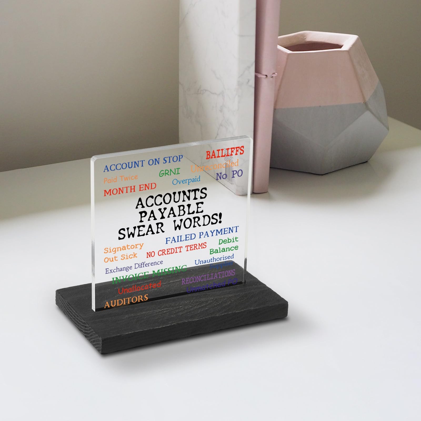Accounts Payable Funny Gifts Definition Accountant Acrylic Sign Desk Decor