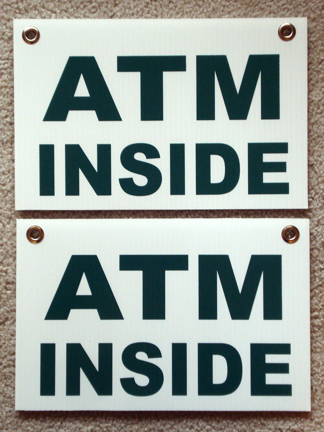 (2) ATM INSIDE 8″ x 12″ Plastic Coroplast Signs with Grommets Green on White