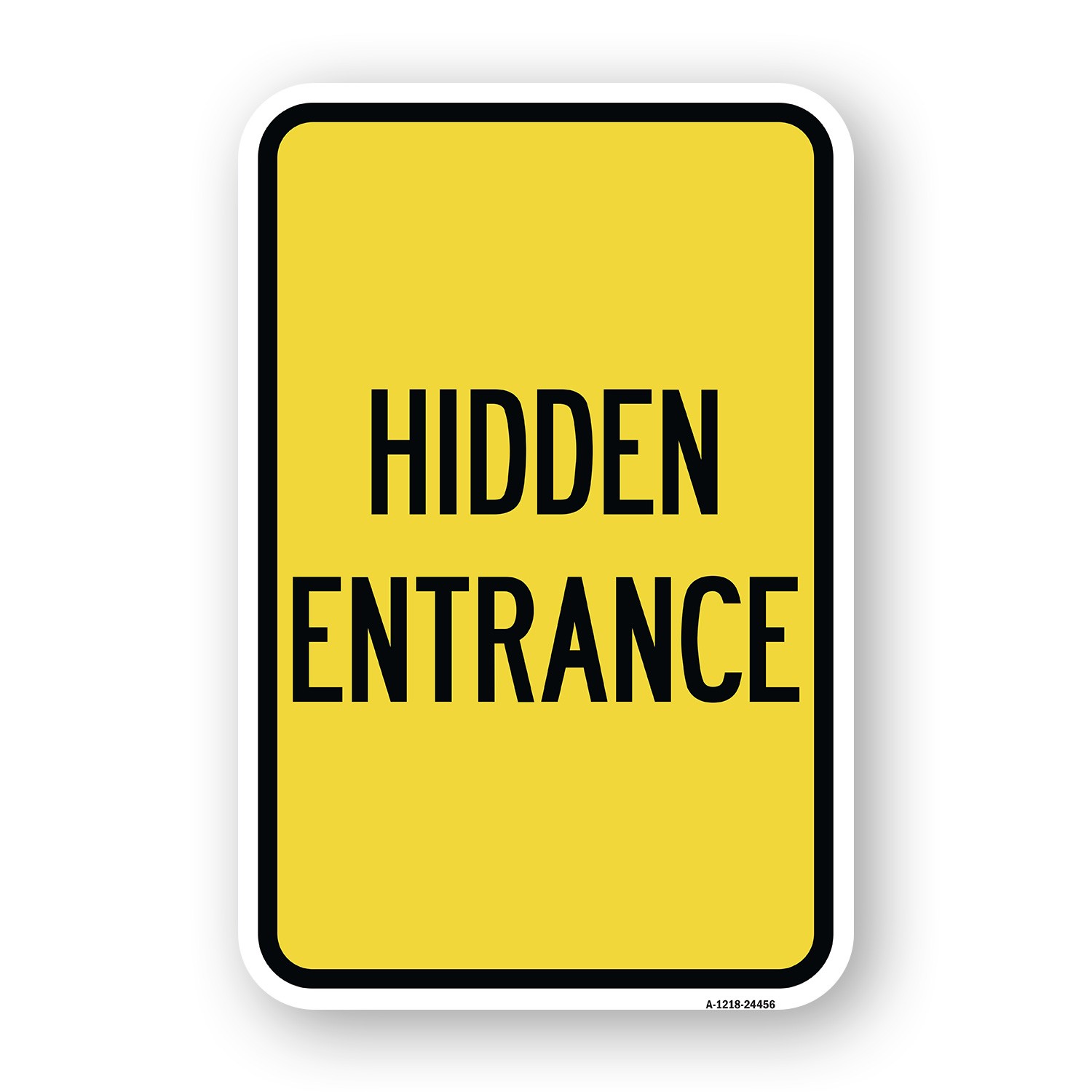 Hidden Entrance Heavy Gauge Aluminum Parking Sign Rust Proof