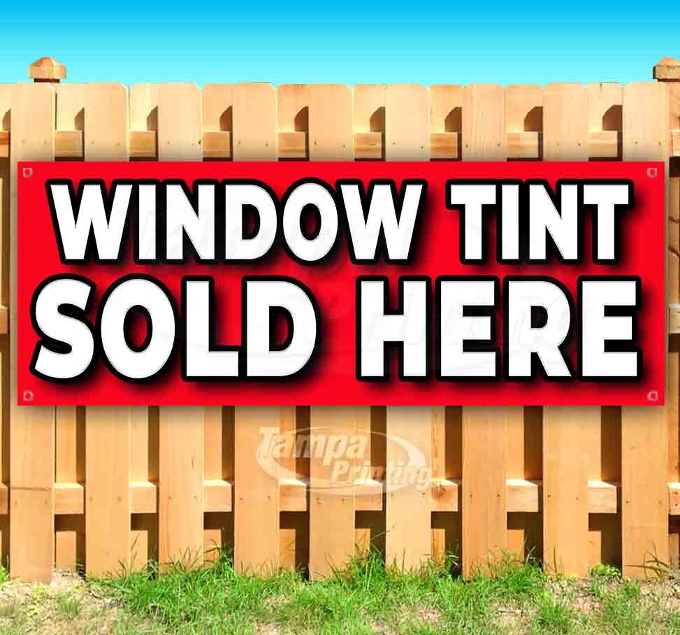 WINDOW TINT Advertising Vinyl Banner Flag Sign Many Sizes