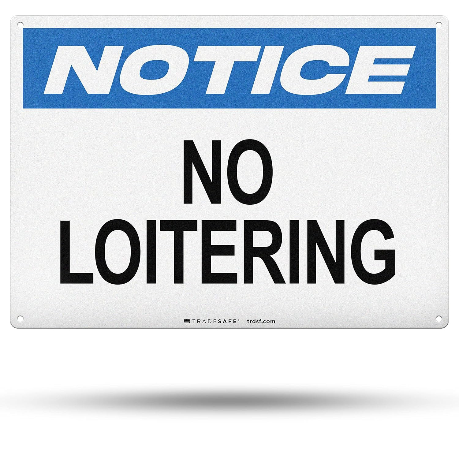No Loitering Sign – Quick Install Aluminum Safety Sign, Light Reflective, Uv-Res