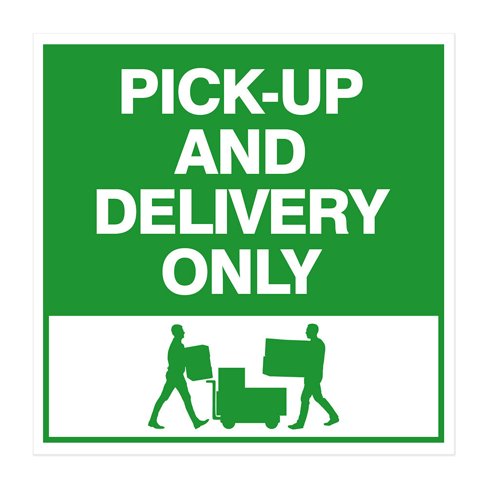 Square Plus Pick-Up And Delivery Only Wall or Door Sign