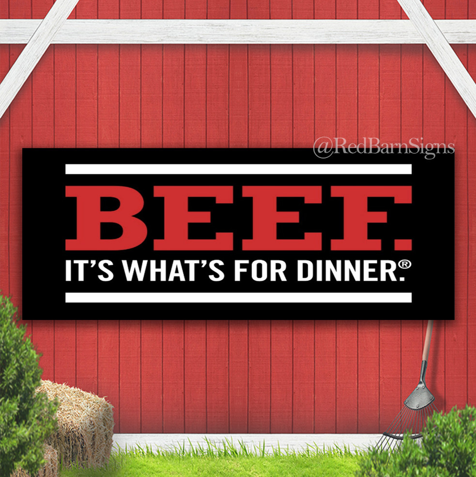BEEF It’s What’s For Dinner Indoor Outdoor Banner Sign with grommets