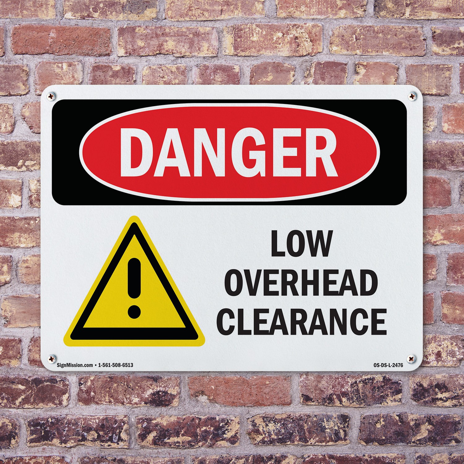 Low Overhead Clearance OSHA Danger Sign Metal, Plastic, Or Decal – 5 or 10 Pack