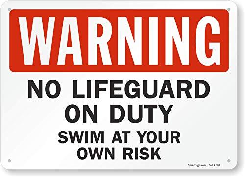 10 x 14 inch “Warning – No Lifeguard On Duty, Swim At Your 10″ x 14″ Aluminum