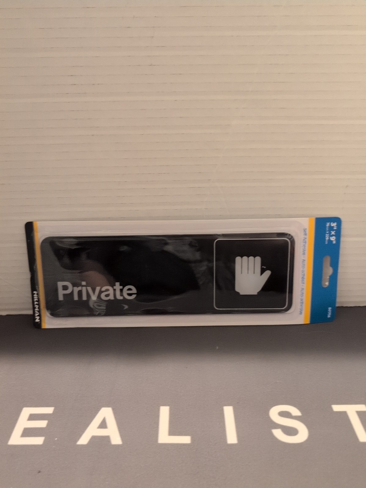 HILLMAN Self Adhesive 3 X 9” PRIVATE SIGN #841756 (New)