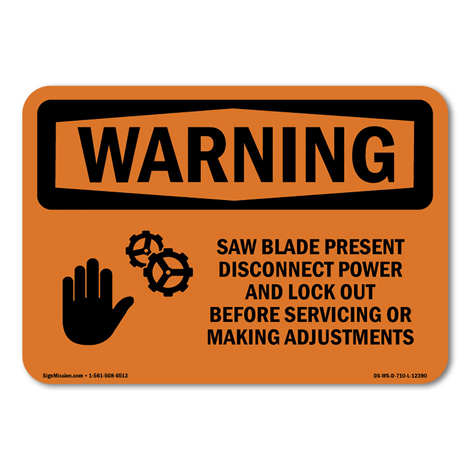 Saw Blade Present Disconnect ANSI Warning Sign Metal Plastic Decal