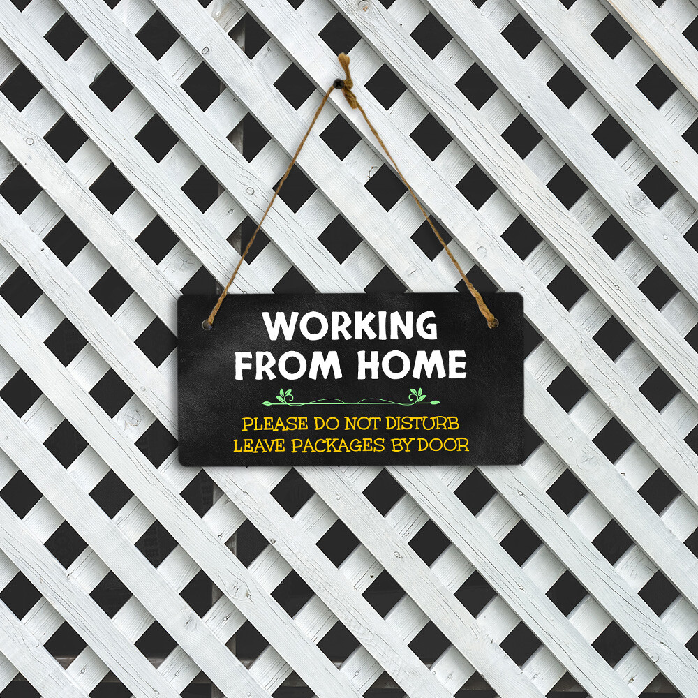 Working From Home Please Do Not Disturb Leave Packages By Door 5×10 Hanging