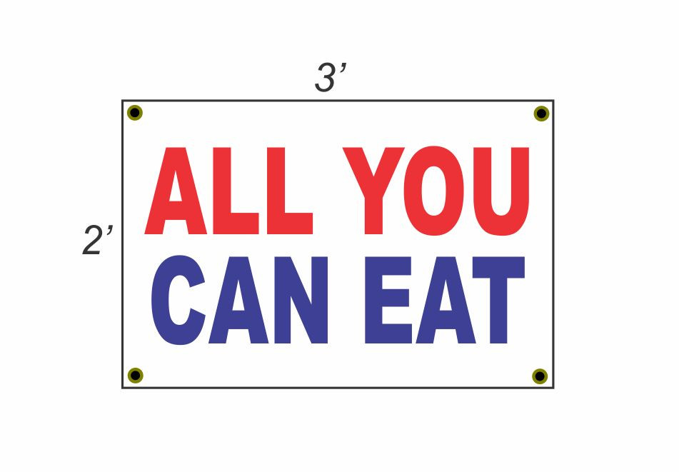 2×3 ALL YOU CAN EAT Red White & Blue Banner Sign NEW