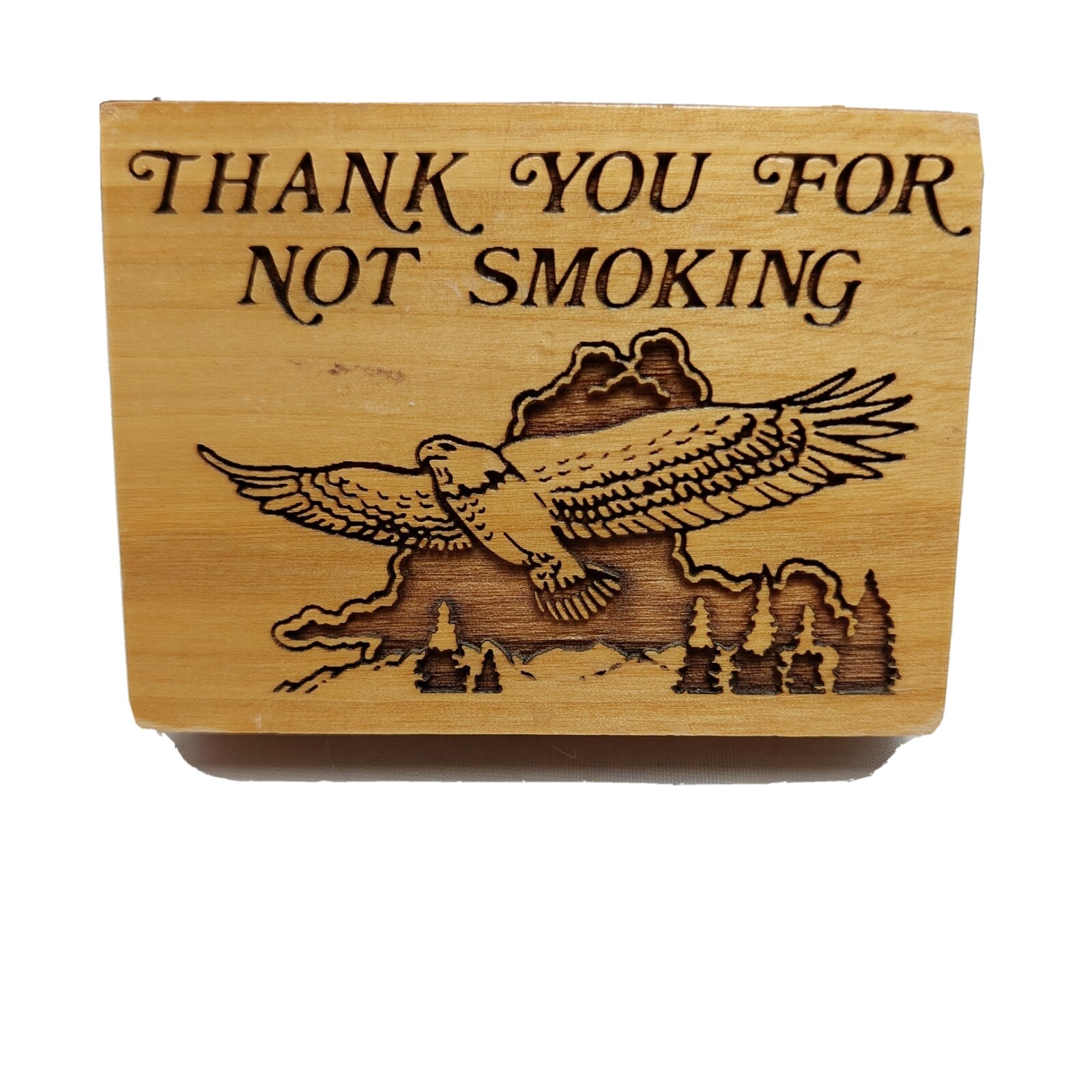 “Thank you for not Smoking” Wooden Desk Sign 2 12″ x 3″ Eagle Mountain