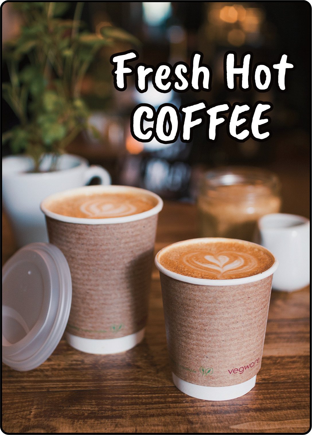 FRESH HOT COFFEE | Adhesive Vinyl Sign Decal