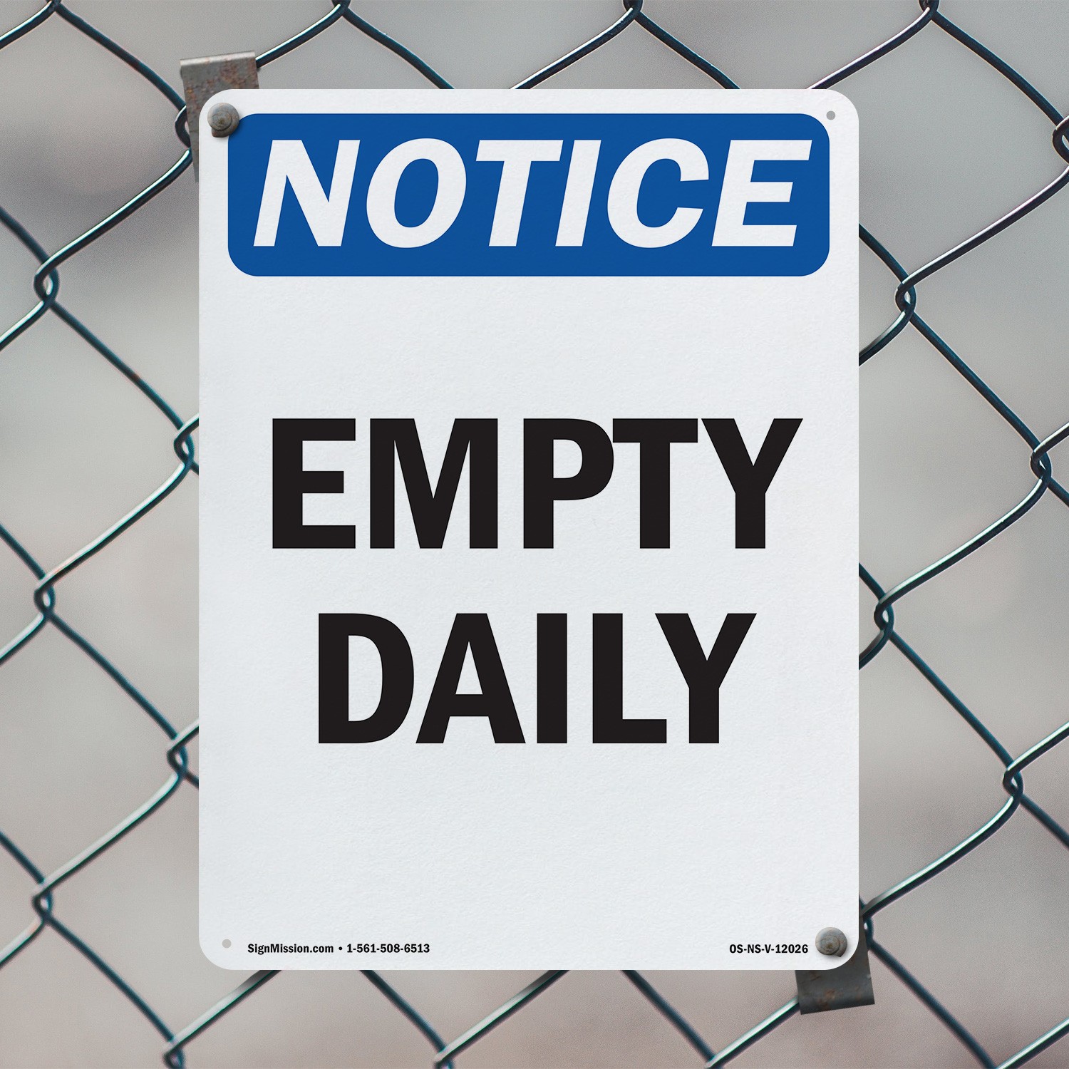 Empty Daily OSHA Notice Sign Metal, Plastic, Or Decal – 5 or 10 Pack