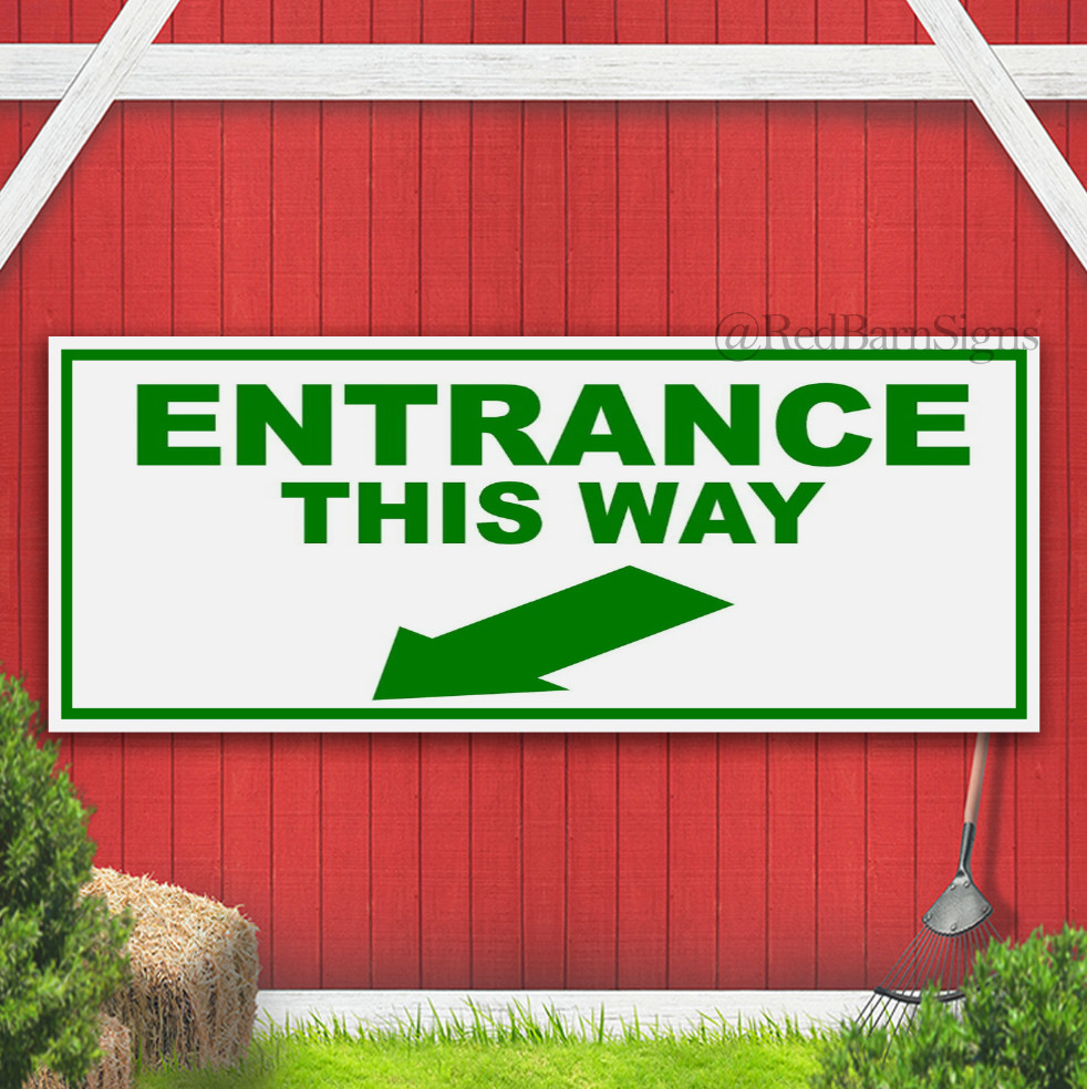 ENTRANCE THIS WAY DIRECTIONAL Indoor Outdoor Banner Sign with grommets