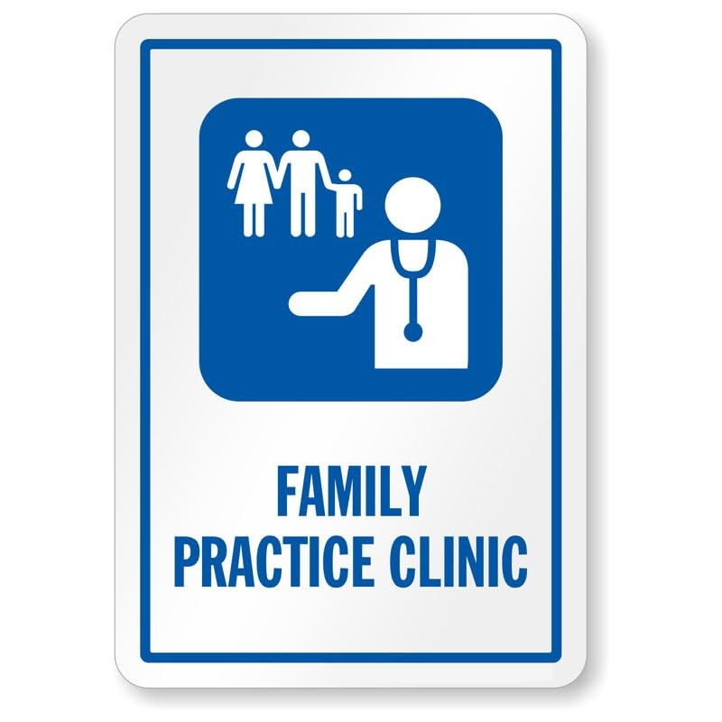 Family Practice Clinic Hospital Aluminum Weatherproof Sign b01559