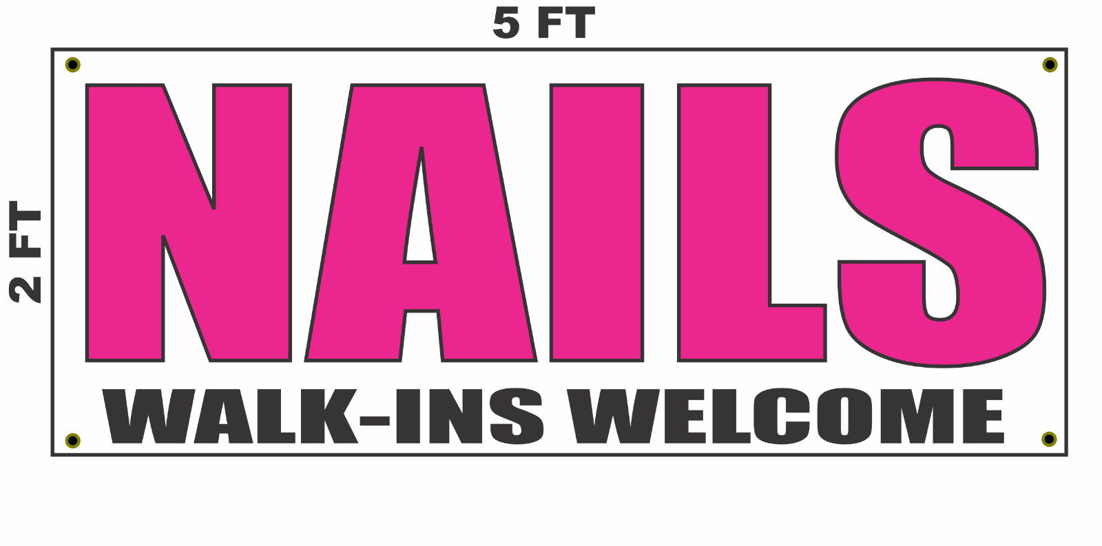 NAILS WALK-INS WELCOME Banner Sign 2×5 Bright Magenta Pink Salon