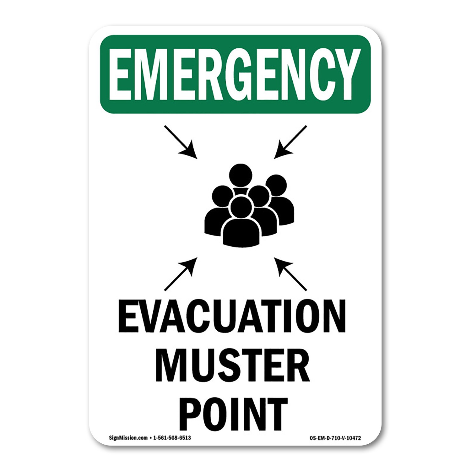 Evacuation Muster Point OSHA Emergency Sign Metal Plastic Decal