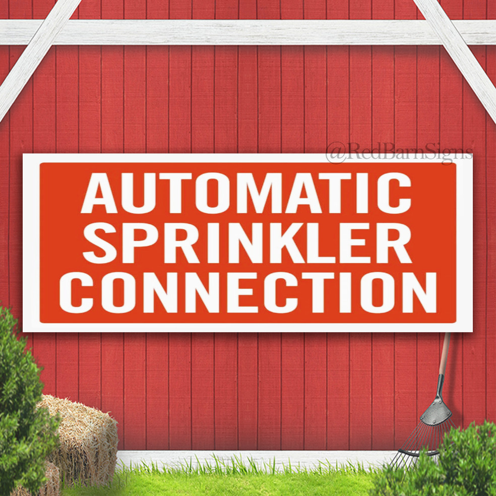 Automatic Sprinkler Indoor Outdoor Banner Sign with grommets