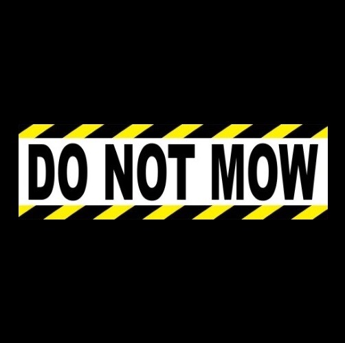 “DO NOT MOW” business industrial WARNING STICKER sign, store company, lawn vinyl