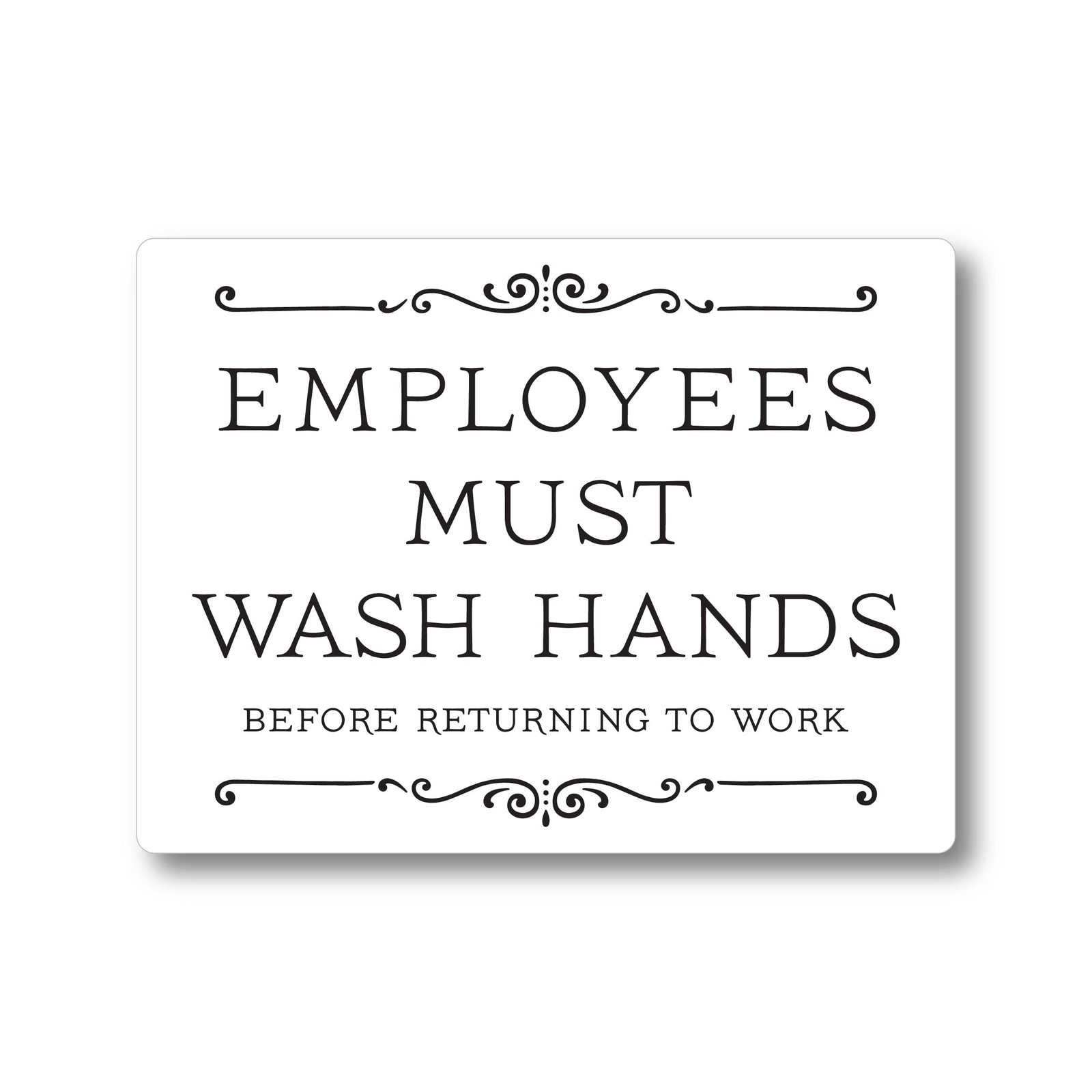 Employees Must Wash Hands Sign Plastic 3 x 2.25 Inch White Pack Of 1 Decor