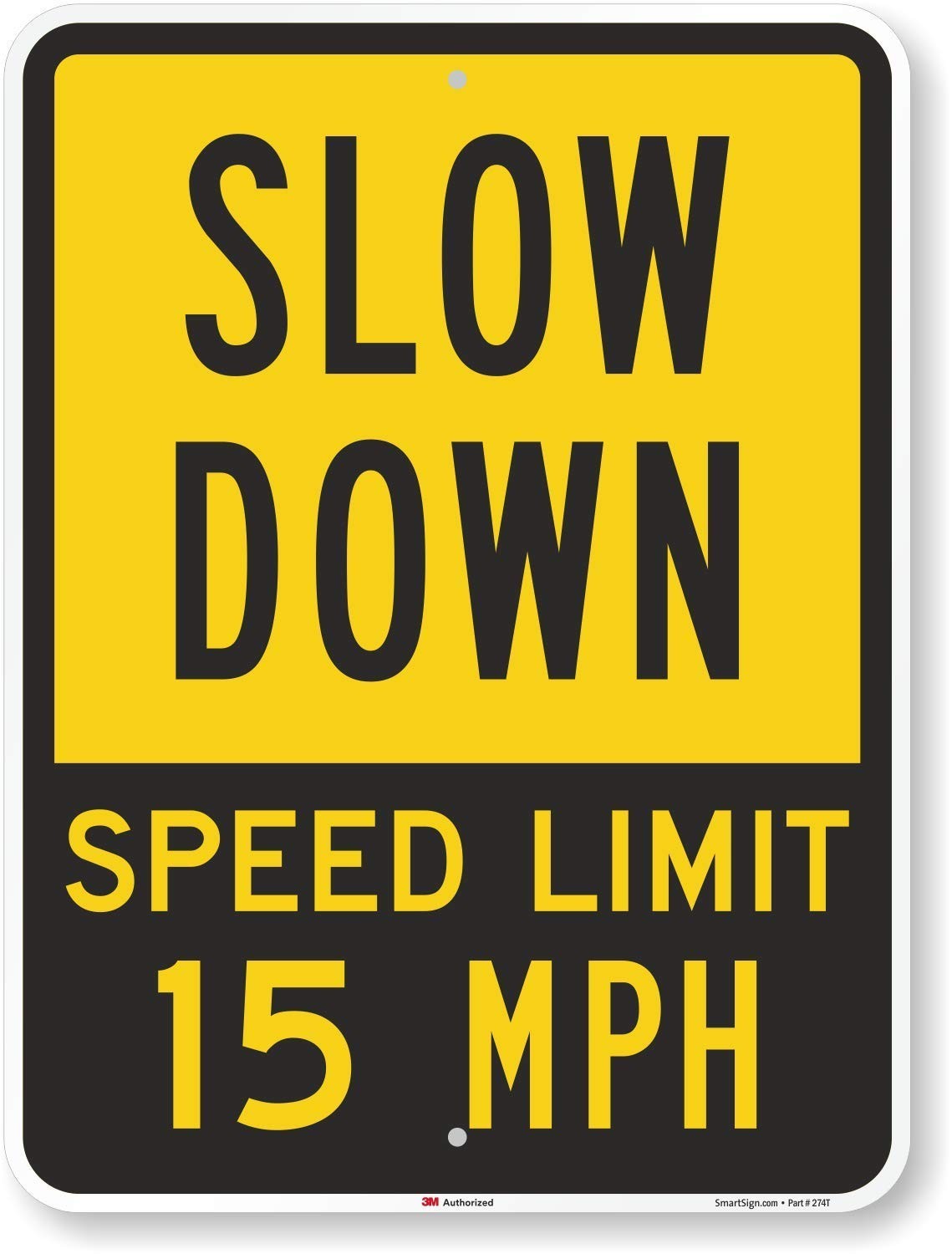SmartSign Speed Limit 15 MPH Sign 18×24 3M Reflective Aluminum