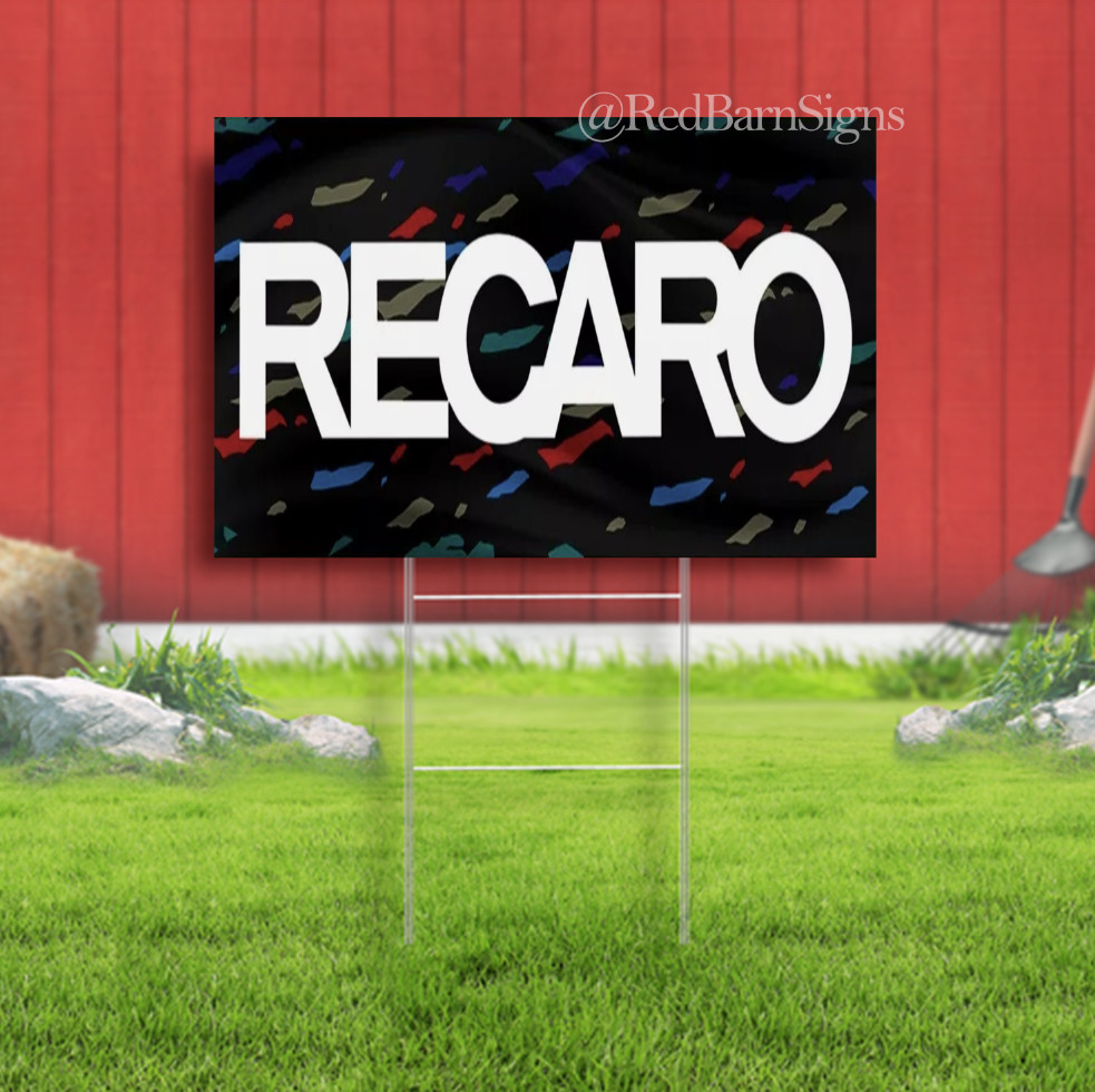 RECARO YARD SIGN GARAGE MAZDA JDM HONDA TOYOTA with metal stakes