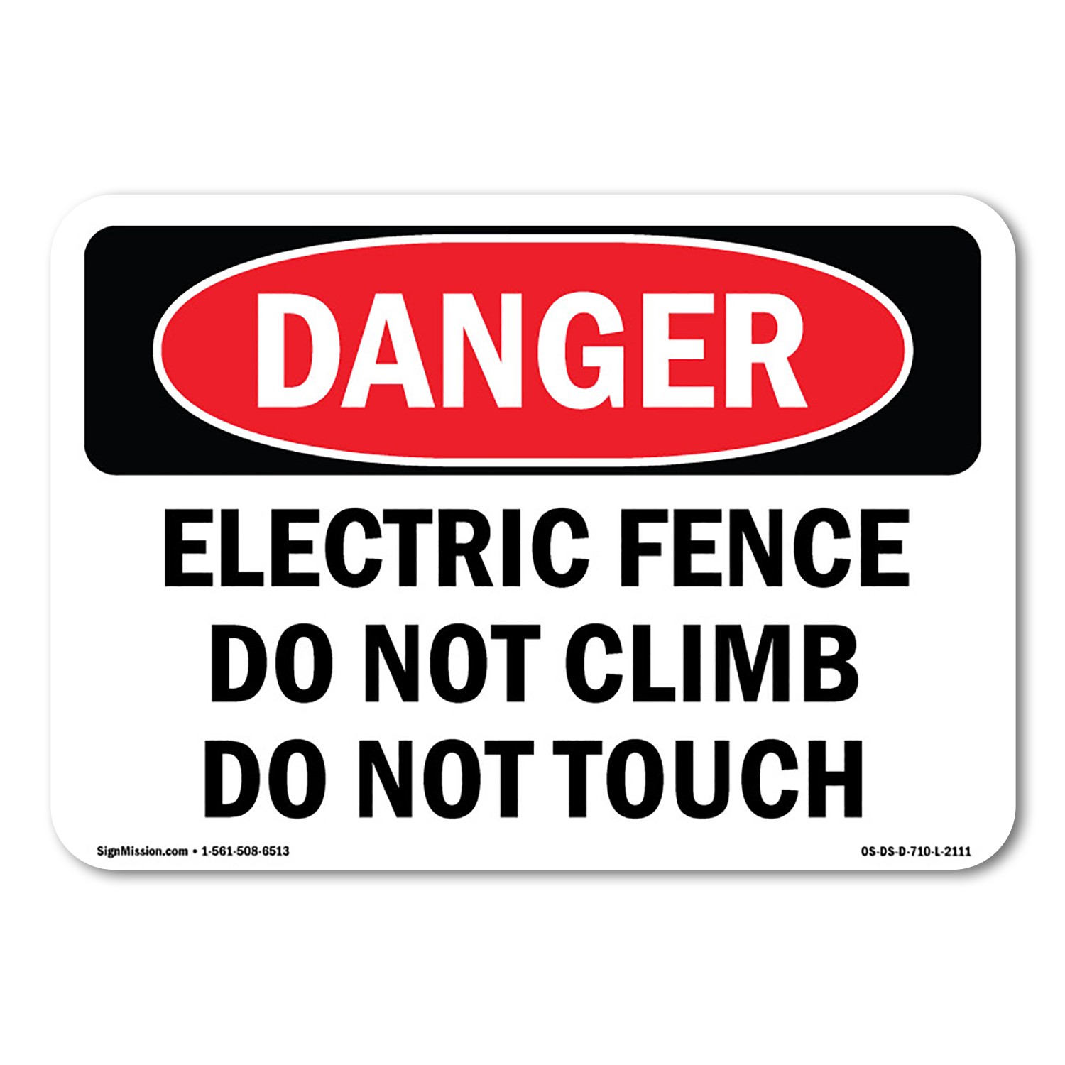 Electric Fence Do Not Climb Do Not Touch ANSI Danger Sign Metal Plastic Decal