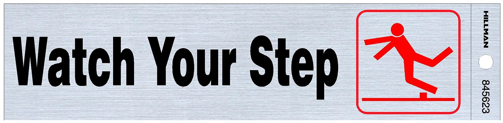 845623 Watch Your Step Self-Adhesive Sign (2″ x 8″)