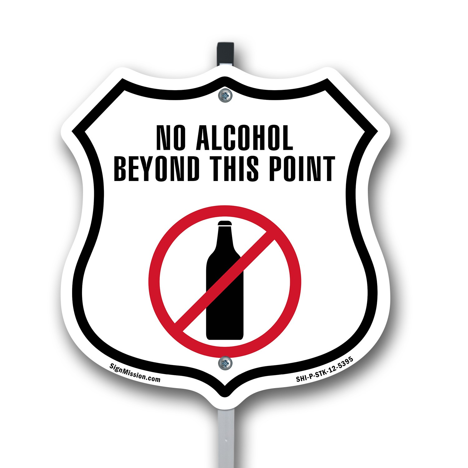 No Alcohol Beyond This Point Shield Shaped Sign With Stake Weather Resistant