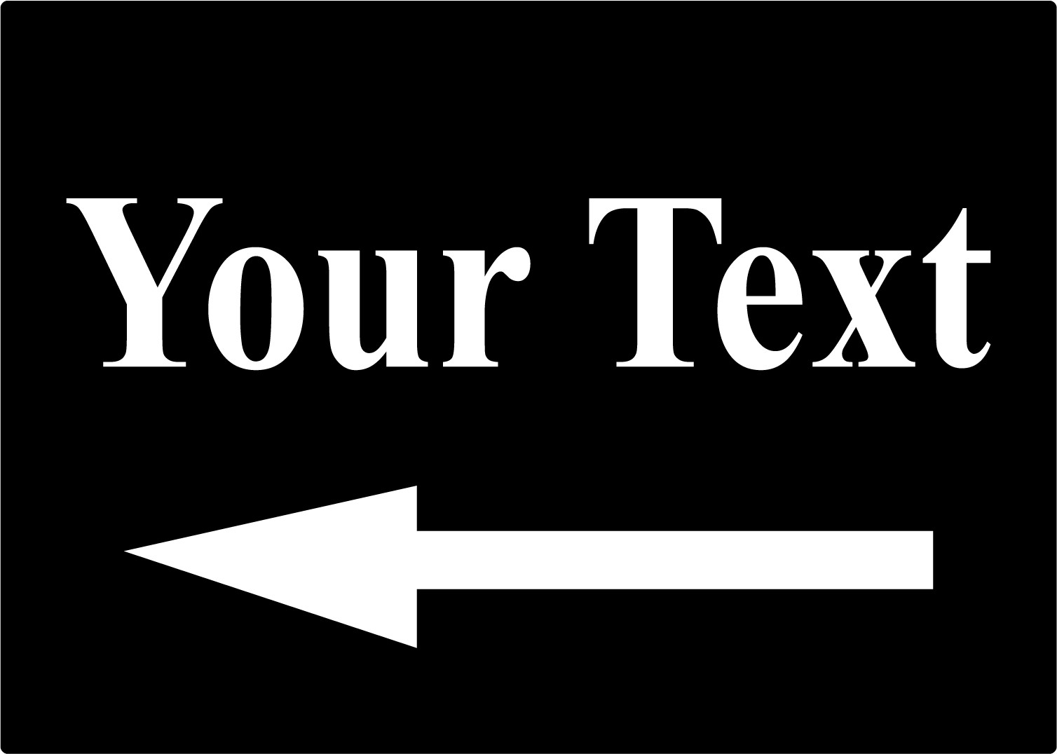 YOUR TEXT | Adhesive Vinyl Sign Decal