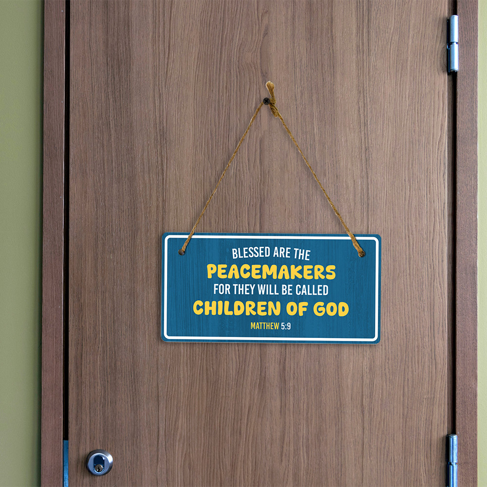 Blessed Are The Peacemakers For They Will Be Called Children Of God Matthew
