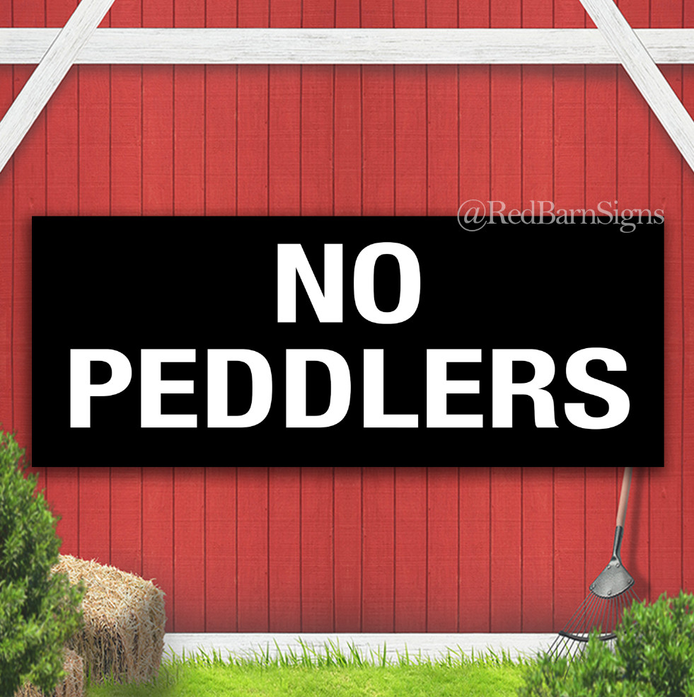 NO PEDDLERS Indoor Outdoor Banner Sign with grommets