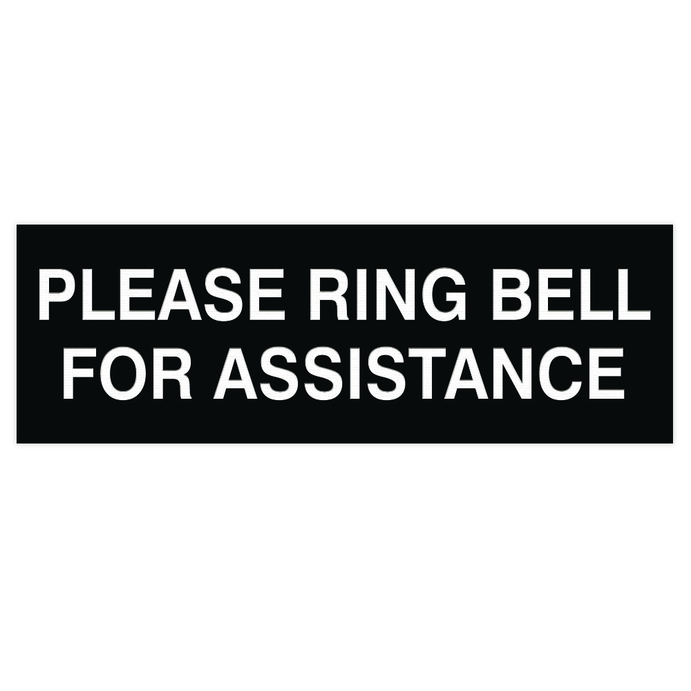 PLEASE RING BELL FOR ASSISTANCE Sign – Black – Small