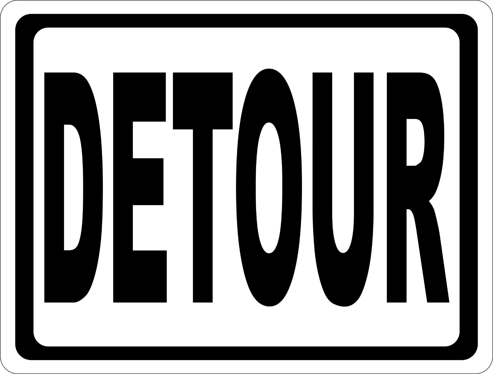 Detour Sign. Size Options