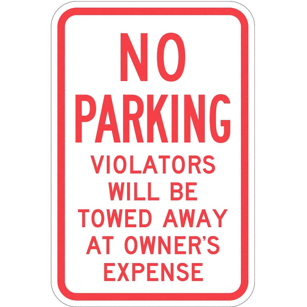 LYLE T1-1057-HI_12x18 Tow Zone No Parking Sign,18″ x 12″ 36A847