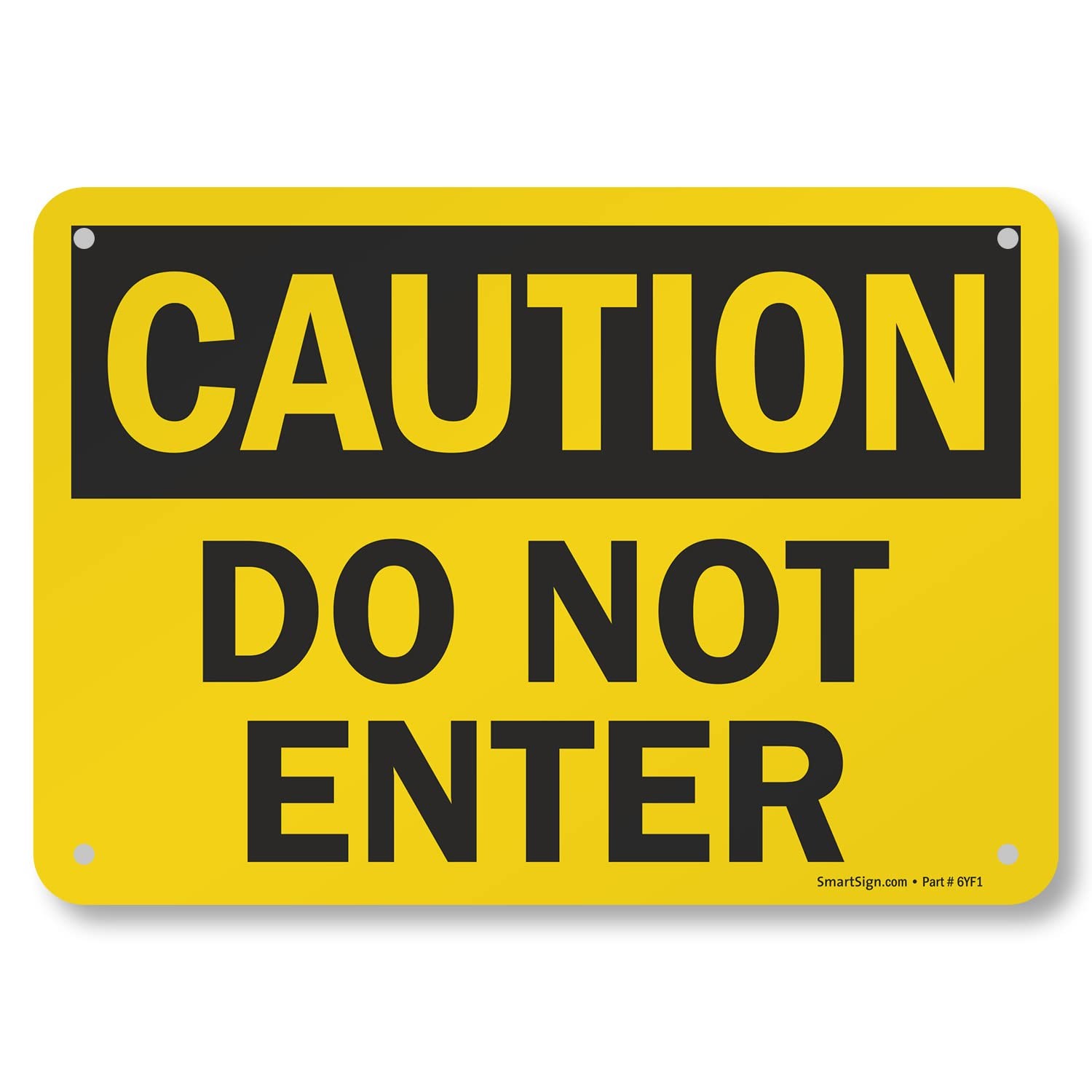 7×10″ Aluminum “Caution – Do Not Enter” Sign for Restricted Area Warning