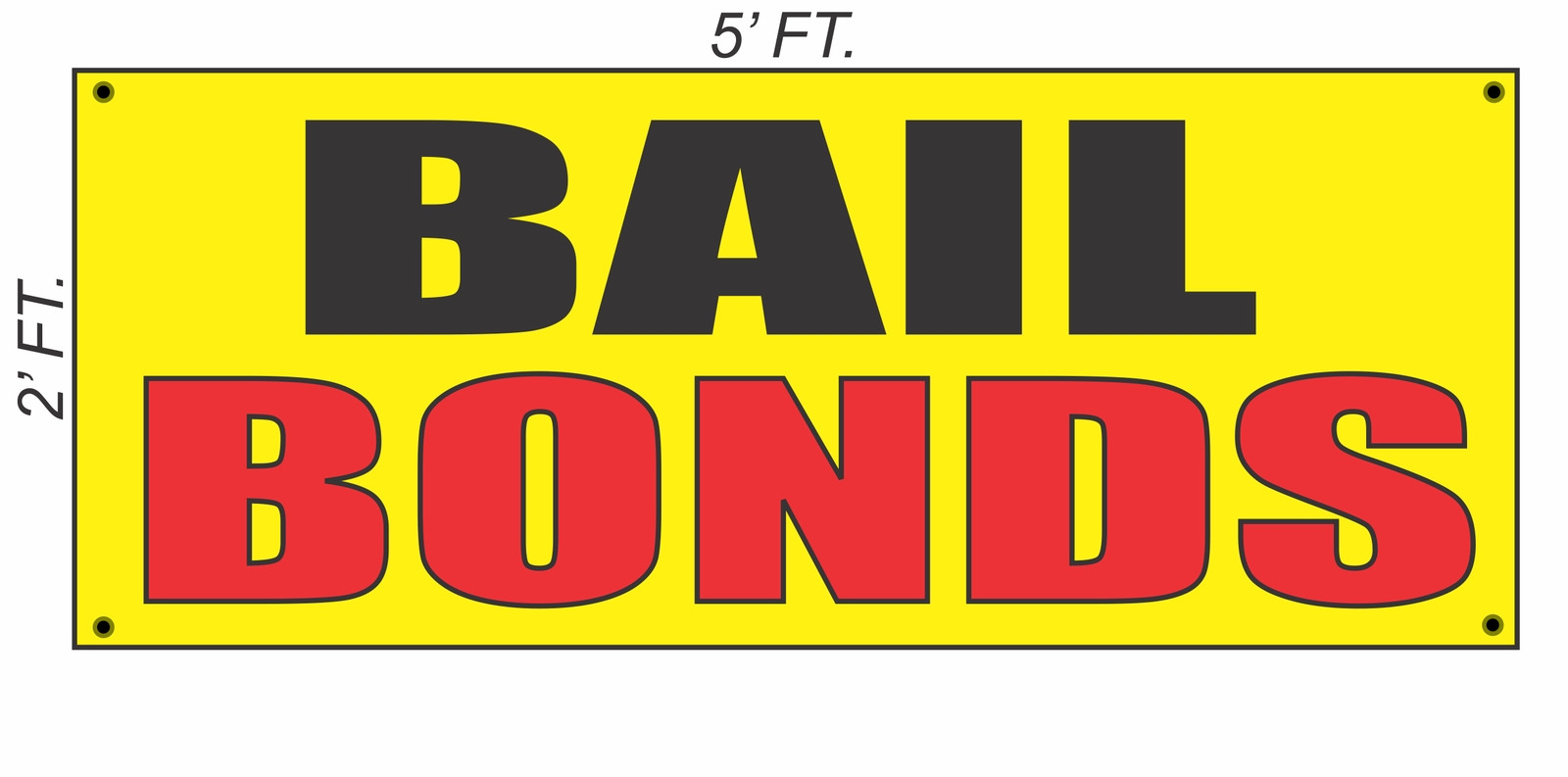 BAIL BONDS Banner Sign Yellow with Red & Black