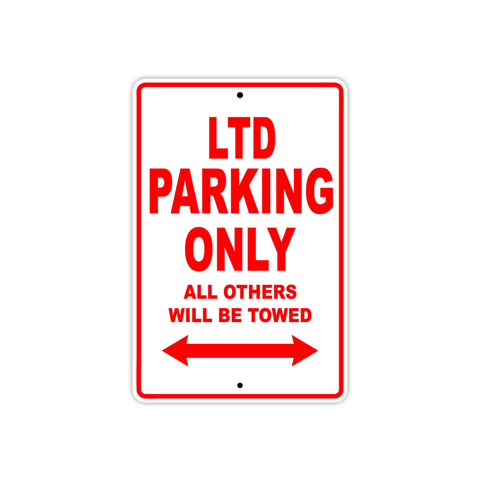 LTD Parking Only Towed Motorcycle Bike Decor Notice Novelty Aluminum Metal Sign