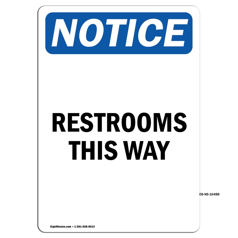 Restrooms This Way OSHA Notice Sign Metal Plastic Decal