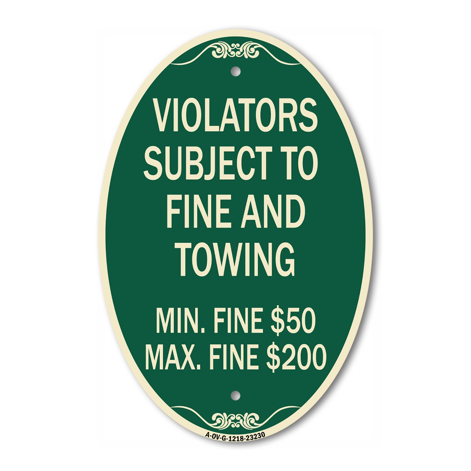 R7-8f Violators Subject to Fine and Towing Min. Fine $50 Max Fine $200 12″ x 18″