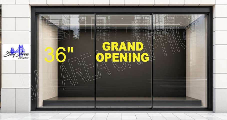 GRAND OPENING SIGN VINYL DECAL WINDOW EXTERIOR WATERPROOF MADE WITH ORACAL 651