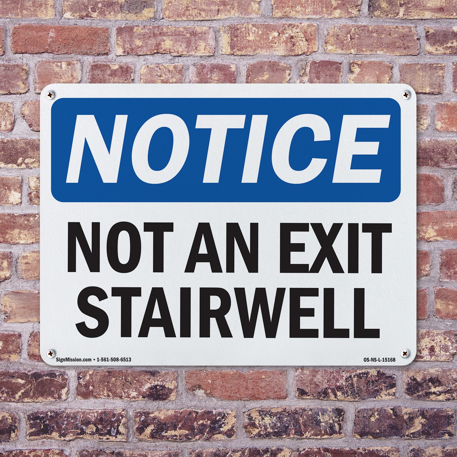 Not An Exit Stairwell OSHA Notice Sign Metal, Plastic, Or Decal – 5 or 10 Pack