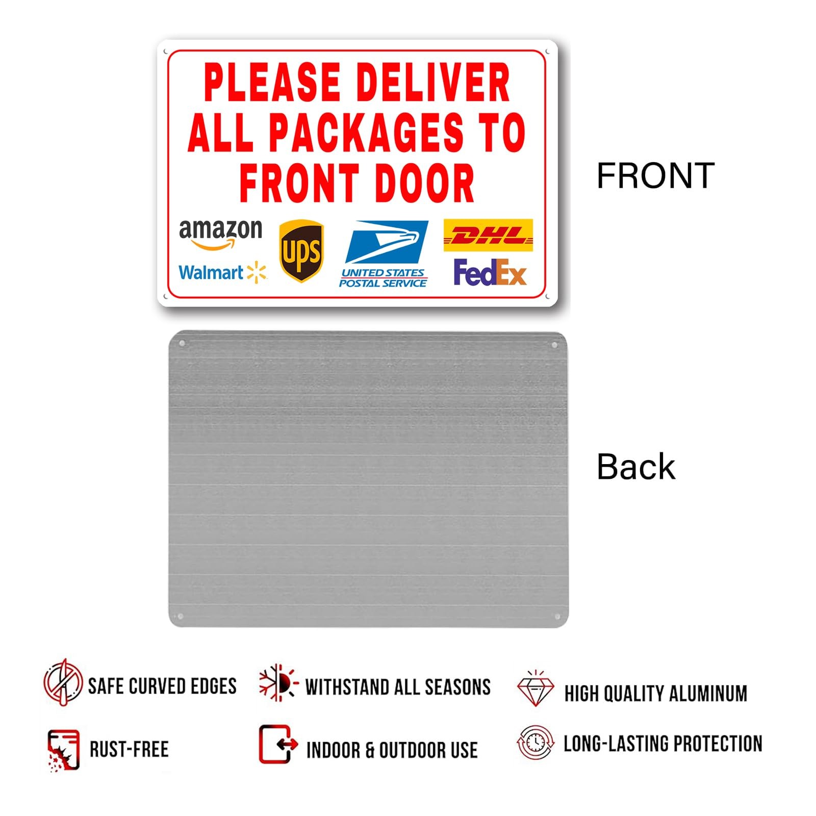 Please Deliver All Packages to Front Door Delivery Instructions Metal Sign