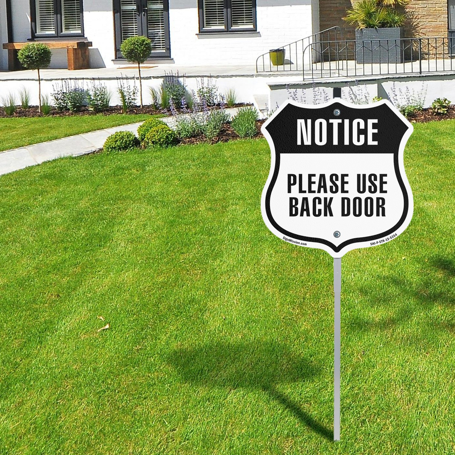 Notice Please Use Back Door Shield Shaped Sign With Stake Made in the USA