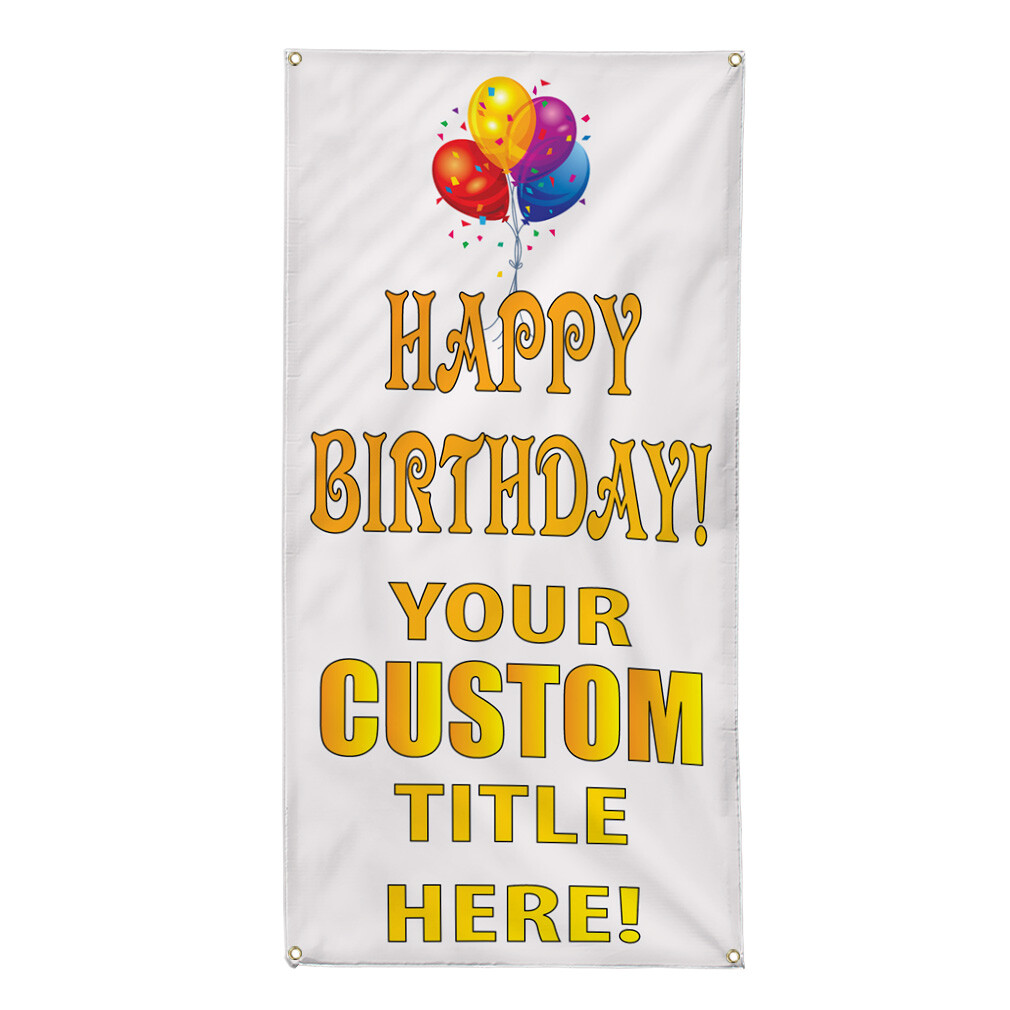 Vertical Vinyl Banner Multiple Sizes Balloons Happy Birthday Custom 0 Outdoor