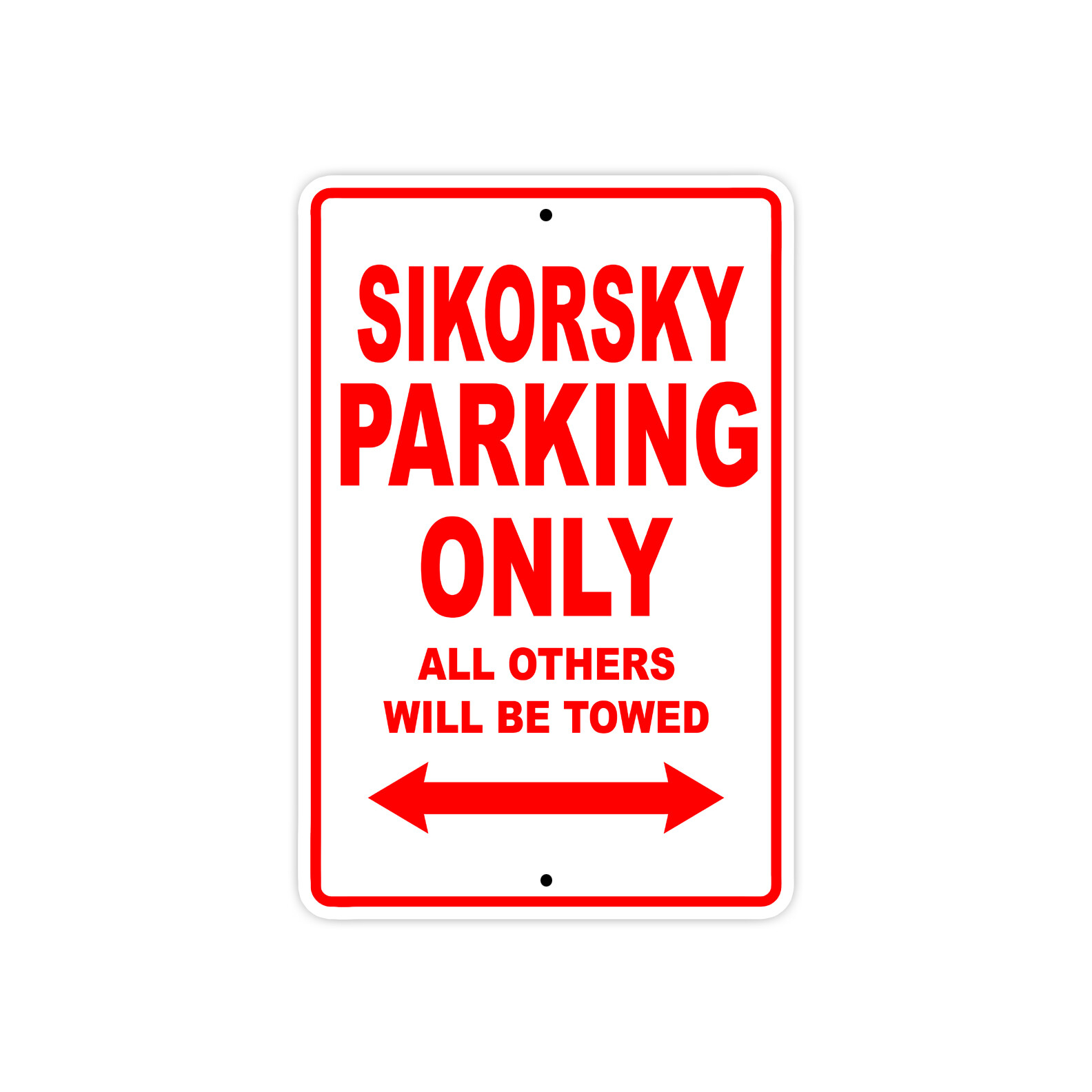 Sikorsky Parking Only Jet Aircraft Reserved Parking Notice Aluminum Metal Sign