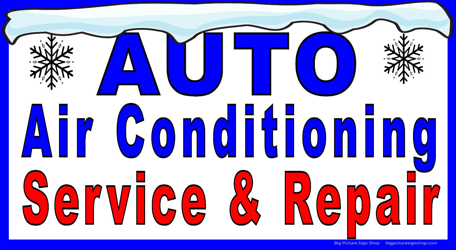 AUTO AIR CONDTIONING SERVICE & REPAIR -LARGE-Banners -Reinforced Vinyl -USA MADE