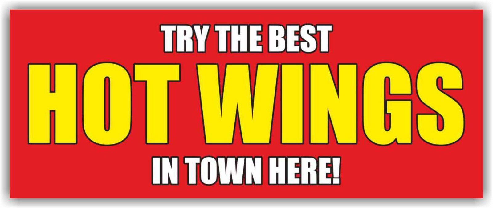 BEST HOT WINGS IN TOWN HERE Advertising Banner Vinyl Mesh Sign fast food buffet